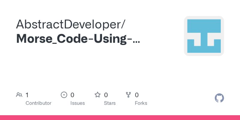 Github Ahashans Morsecodeencoder Morse Code Decoder Encoder Using - Best Colorful Arts in HD