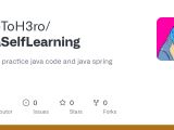 Github Zerotoh3ro Javaselflearning Place To Practice Java Code And