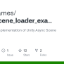 GitHub - UnbeGames/unity_scene_loader_example: An Example ...