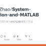 GitHub - Weizhi-Zhao/System-Simulation-and-MATLAB: 华中科技大学 系统仿真与MATLAB课程大作业