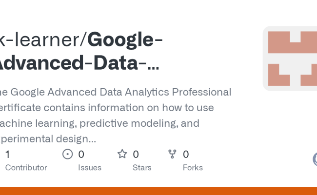 GitHub - Lk-learner/Google-Advanced-Data-Analytics-Professional ...
