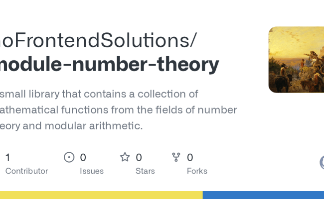 GitHub - NoFrontendSolutions/module-number-theory: A Small Library That ...