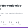 GitHub - Ned1313/tfc-vault-oidc-example: Example Of Using Workload ...