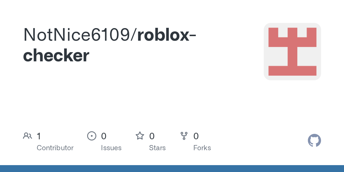 GitHub NotNice6109 Roblox Checker Roblox Checker