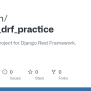 GitHub - Mr-shan/python_drf_practice: The Practice Project For Django ...