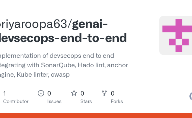 GitHub - Priyaroopa63/genai-devsecops-end-to-end: Implementation Of ...