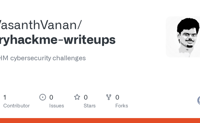 GitHub - VasanthVanan/tryhackme-writeups: Collection Of Walkthroughs For Various TryHackMe ...