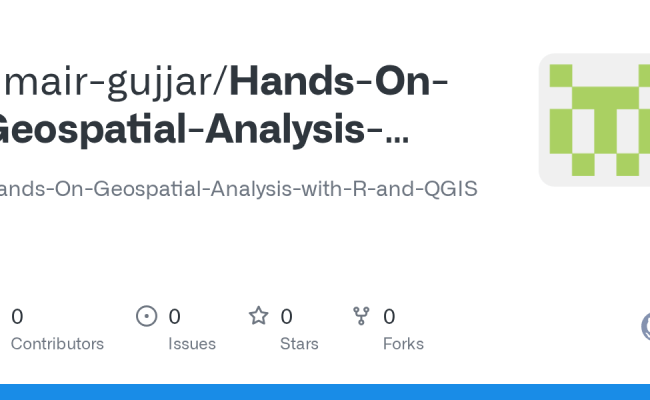 GitHub - Umair-gujjar/Hands-On-Geospatial-Analysis-with-R-and-QGIS ...