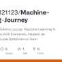 GitHub - Rajeeb321123/Machine-learning-Journey: Learning From Udemy ...