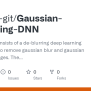GitHub - AndreP-git/Gaussian-Deblurring-DNN: This Project Consists Of A ...