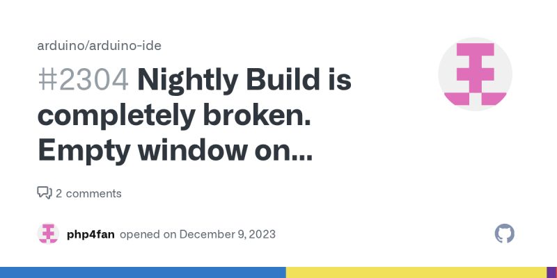 Nightly Build Is Completely Broken Empty Window On Startup Issue 2304 Arduino Arduino Ide - Perfect HD Vintage Photos | Free Download
