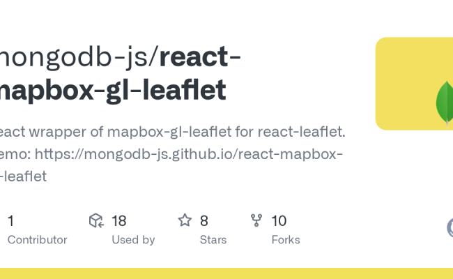 GitHub - Mongodb-js/react-mapbox-gl-leaflet: React Wrapper Of Mapbox-gl ...