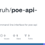 GitHub - Riolubruh/poe-api-cli: A Very Basic Command Line Interface For Poe-api