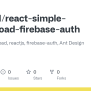 GitHub - Itsazzad/react-simple-file-upload-firebase-auth: Simple File ...
