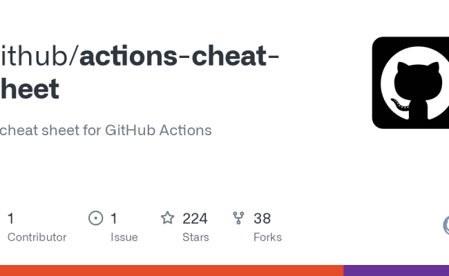 GitHub - Github/actions-cheat-sheet: A Cheat Sheet For GitHub Actions