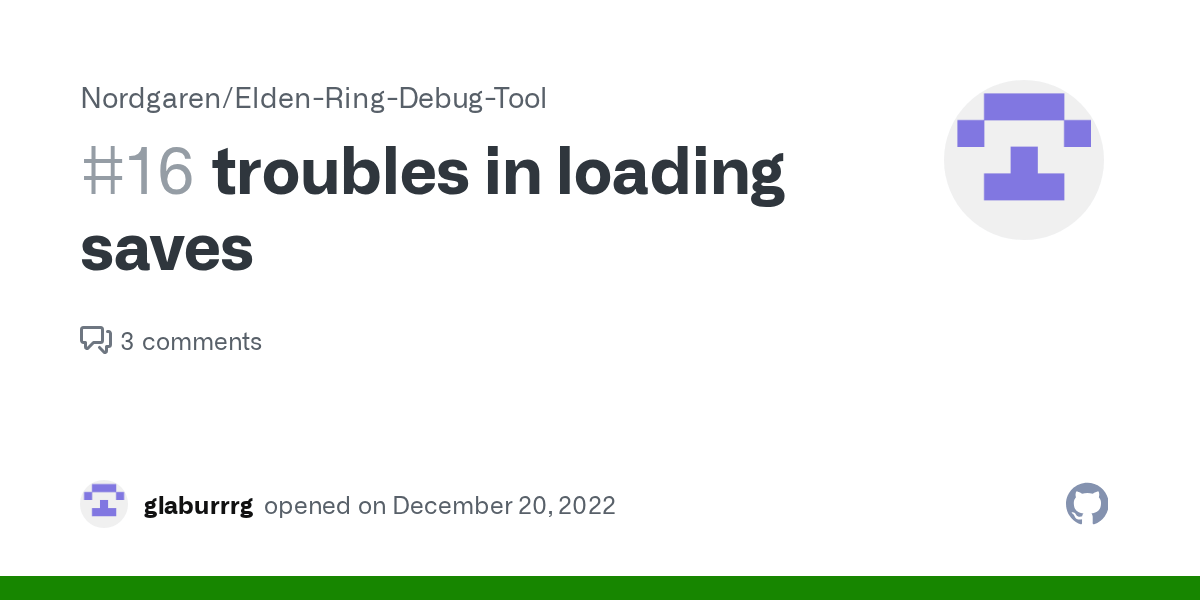 Troubles in loading saves · issue #16 · nordgaren/elden-ring-debug-tool · github
