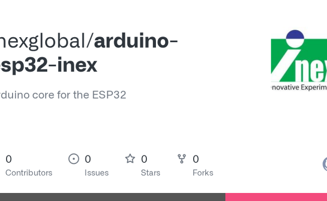 GitHub - Inexglobal/arduino-esp32-inex: Arduino Core For The ESP32