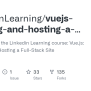 GitHub - LinkedInLearning/vuejs-creating-and-hosting-a-full-stack-site ...