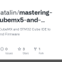 GitHub - Georgecatalin/mastering-stm32cubemx5-and-cube-ide: Using STM32 ...