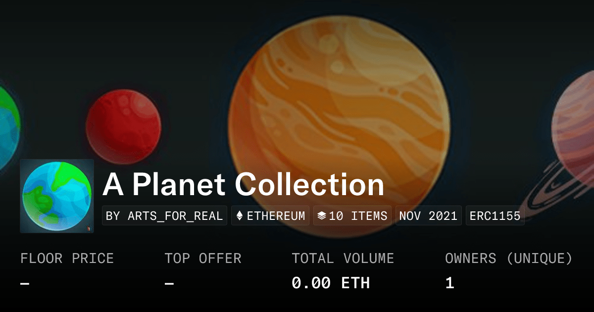 A Planet Collection Collection Opensea