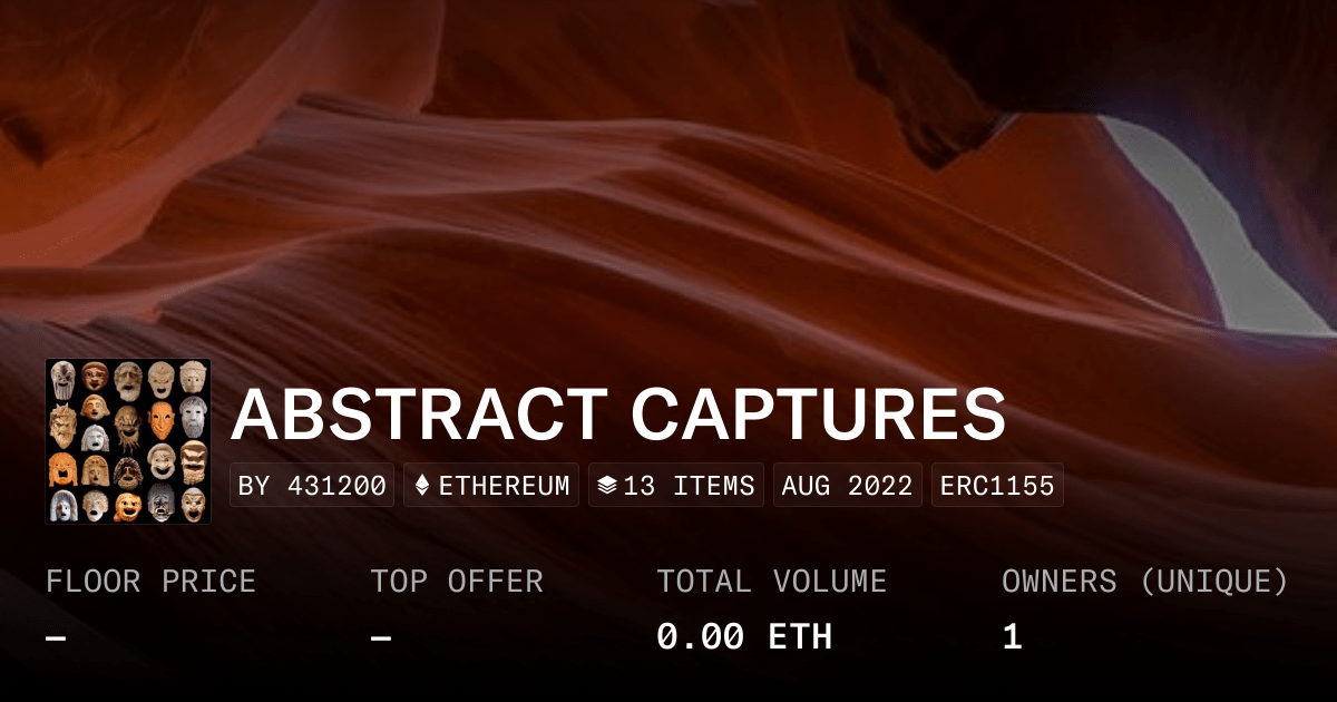 Abstract Captures Collection Opensea
