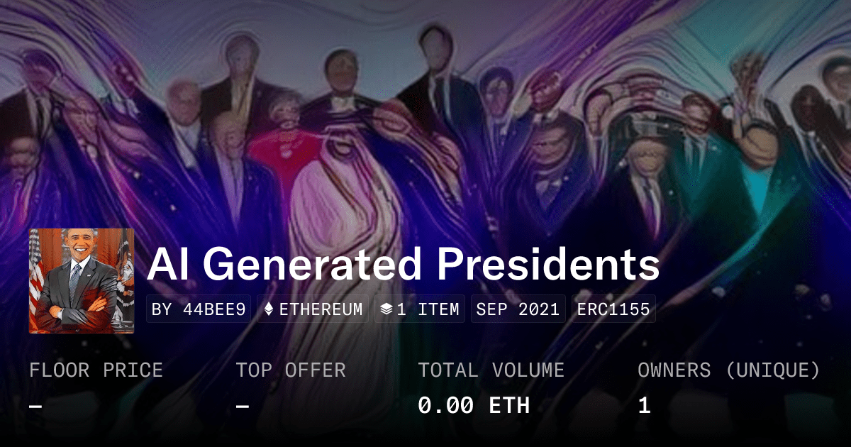 Ai Generated Presidents Collection Opensea