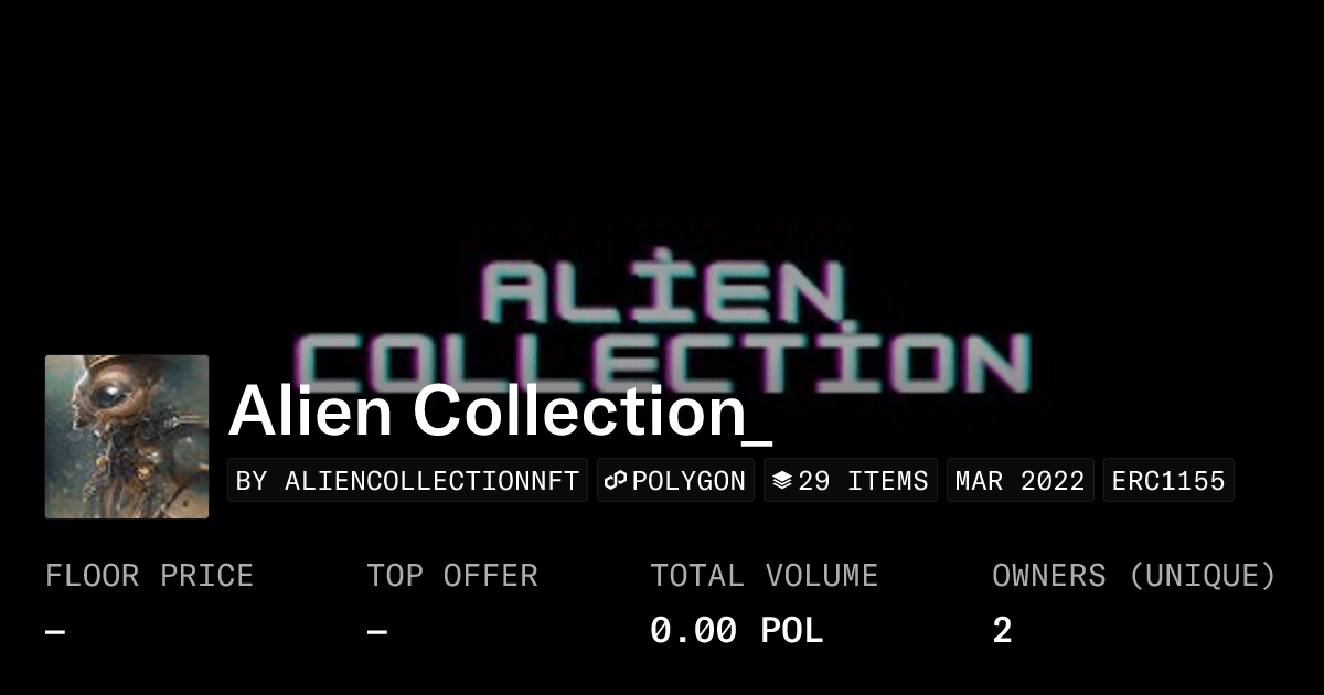 Alien Collection Collection Opensea
