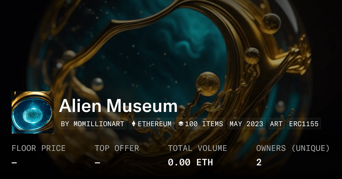 Alien Museum Collection Opensea