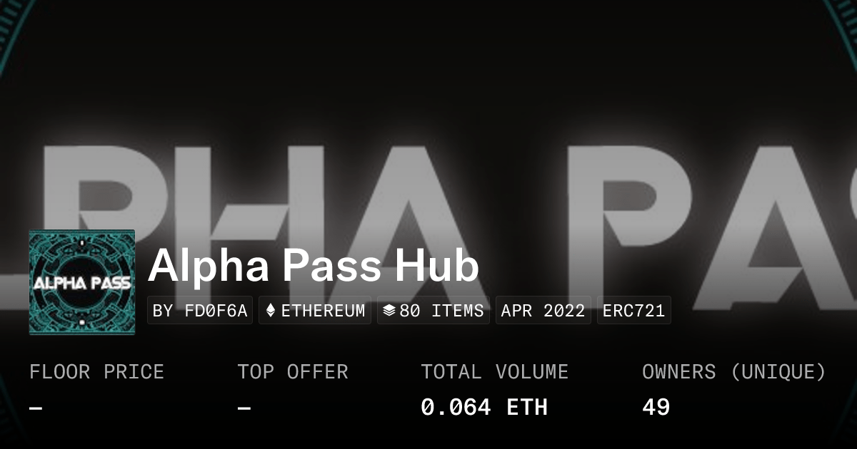 Alpha Pass Hub Collection Opensea