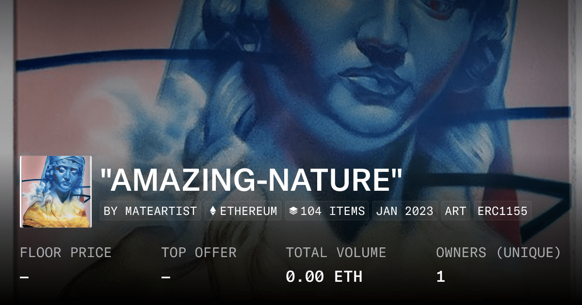 Amazing Nature Collection Opensea