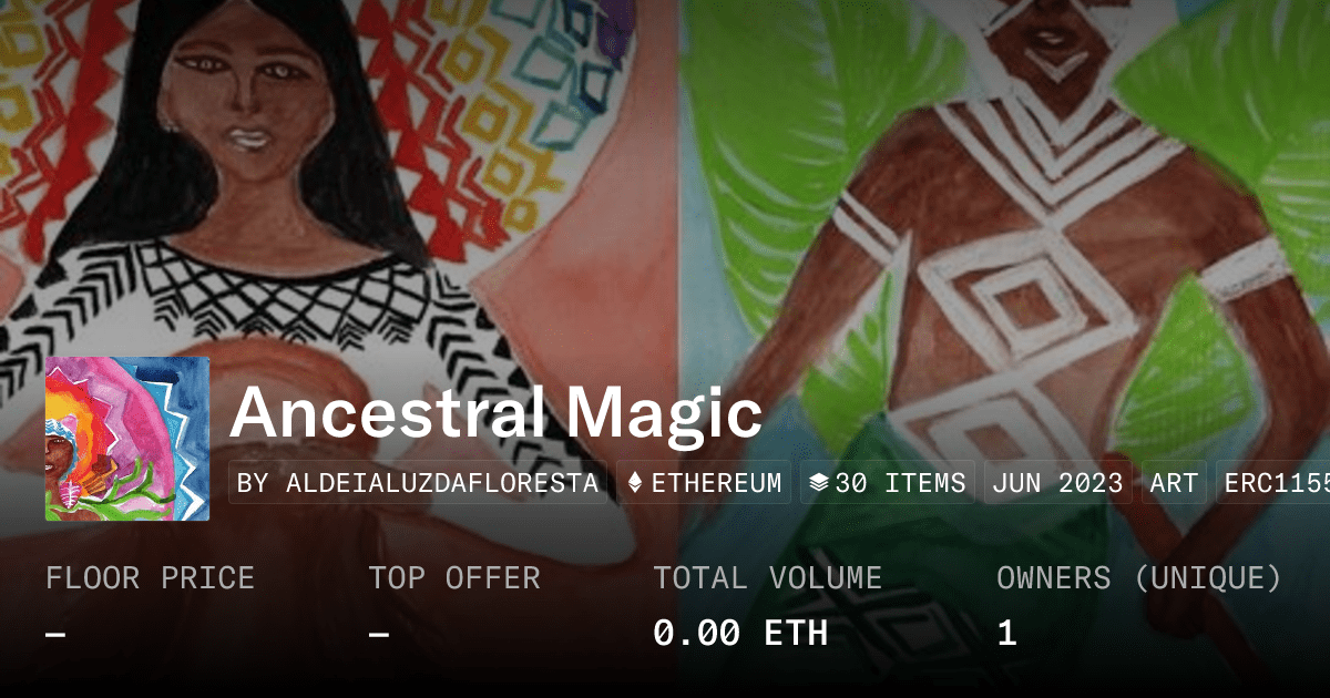 Ancestral Magic Collection Opensea
