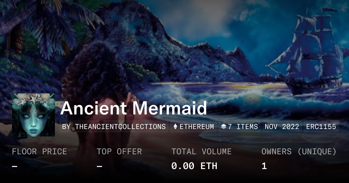 Ancient Mermaid Collection Opensea