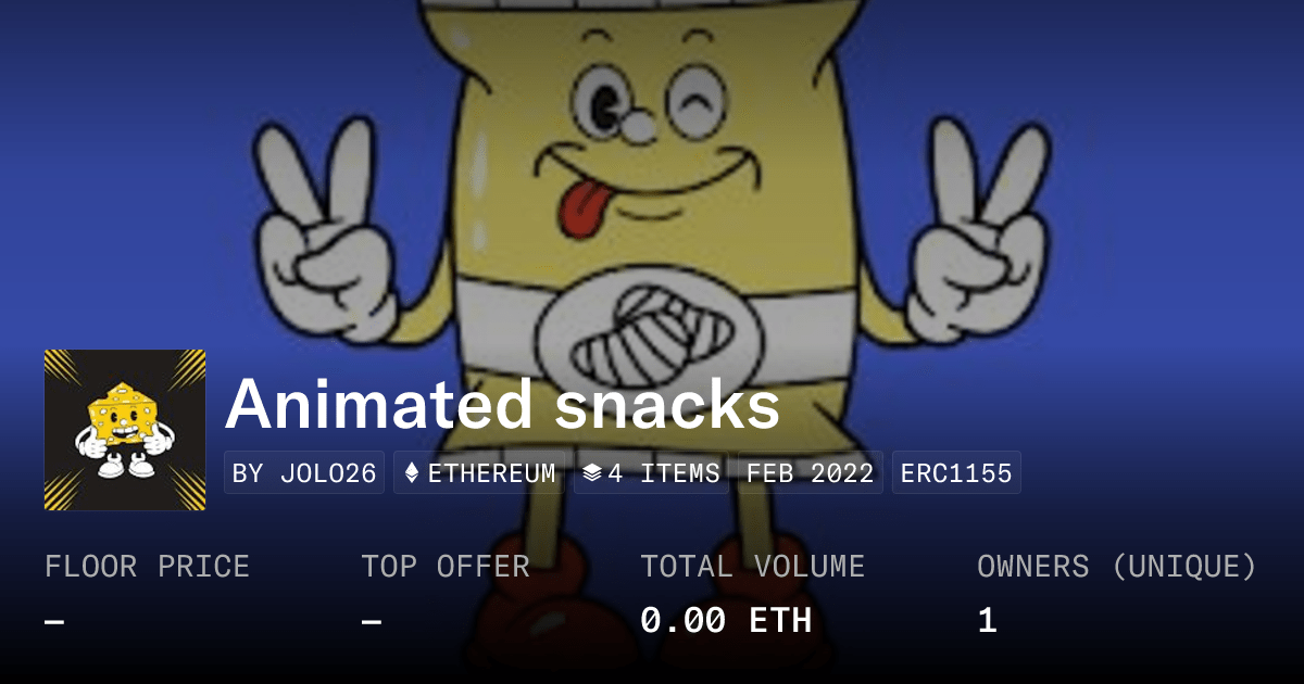 Animated Snacks Collection Opensea