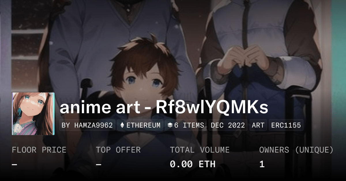 Anime Art Rf8wlyqmks Collection Opensea