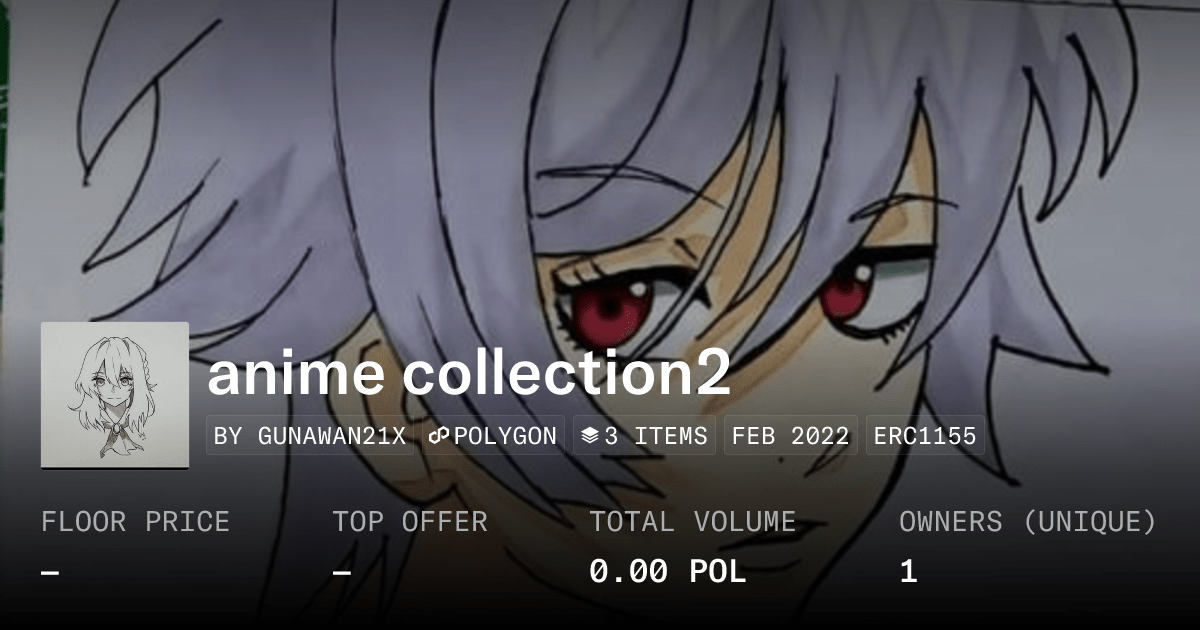 Anime Collection2 Collection Opensea