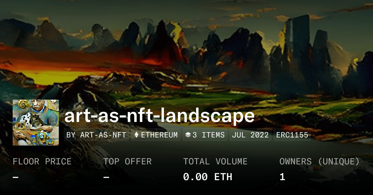 Art As Nft Landscape Collection Opensea