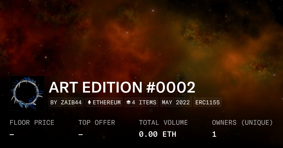 Art Edition 0002 Collection Opensea