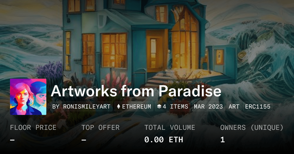 Artworks From Paradise Collection Opensea
