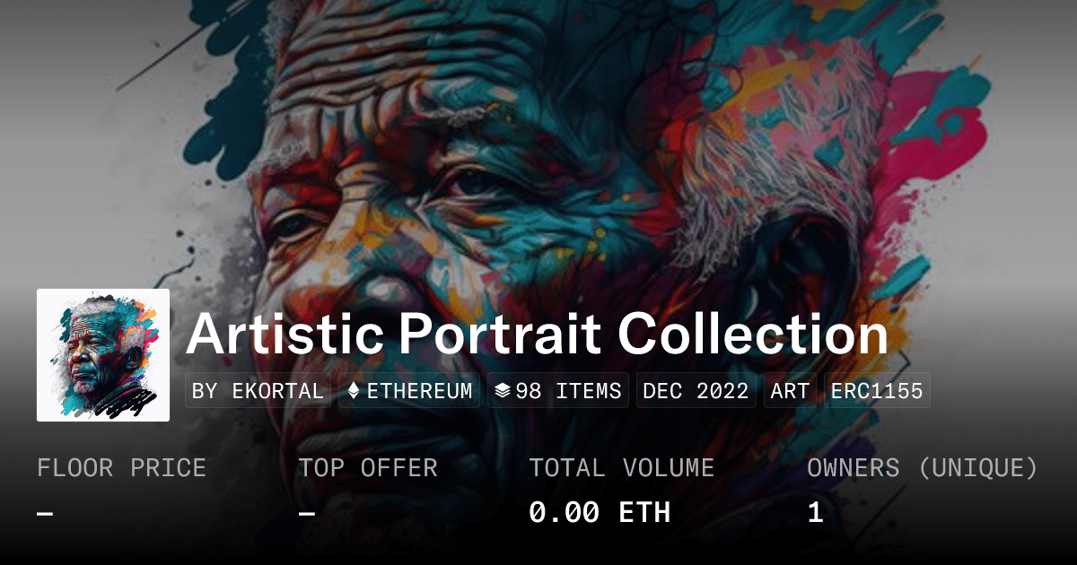 Artistic Portrait Collection Collection Opensea
