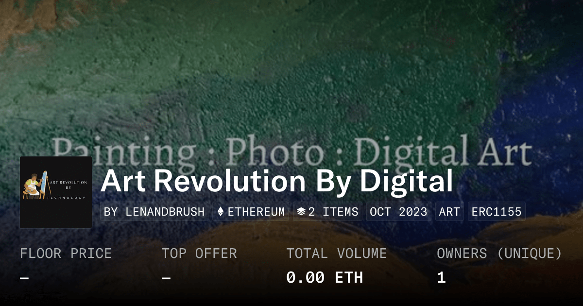 Art Revolution By Digital Collection Opensea