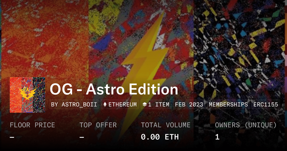 Og Astro Edition Collection Opensea
