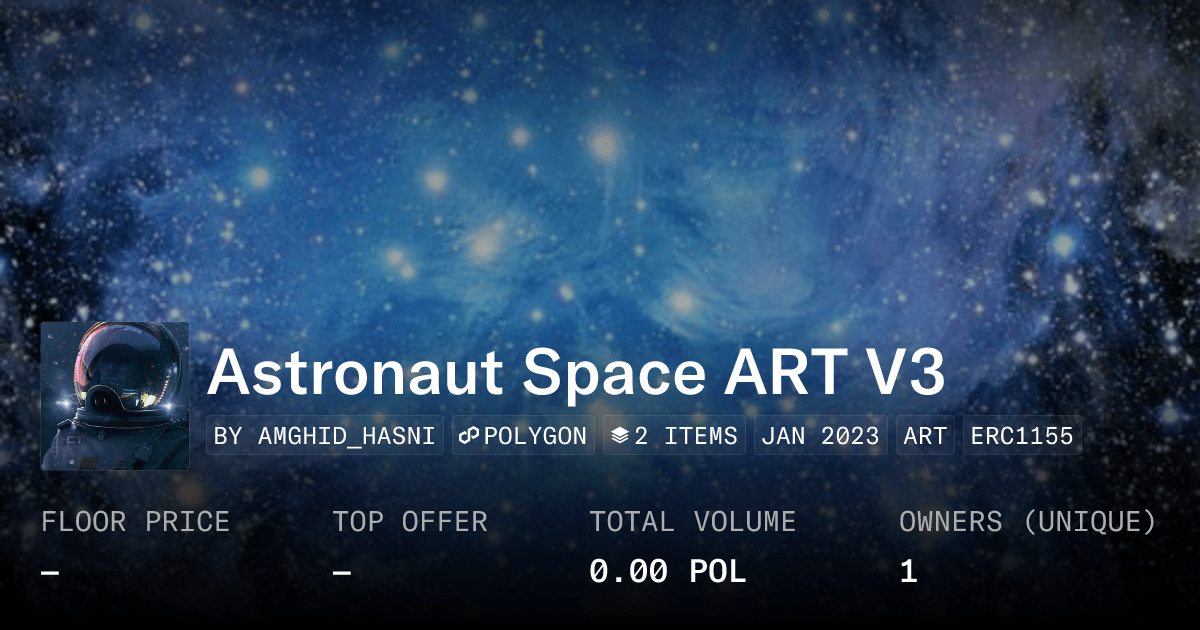 Astronaut Space Art V3 Collection Opensea
