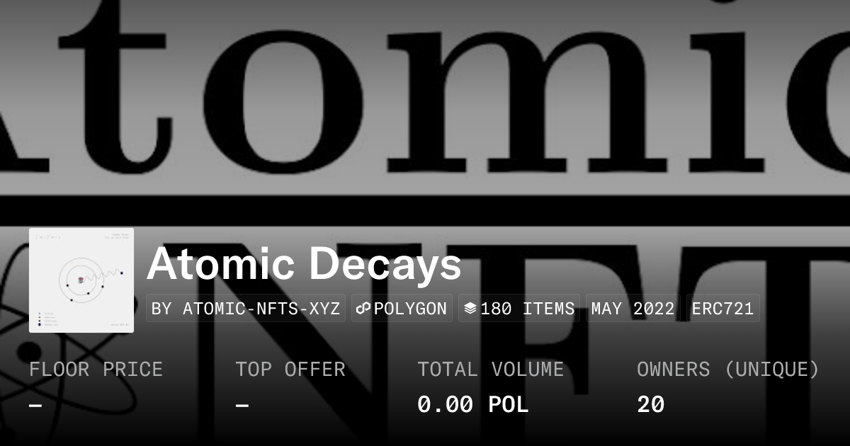 Atomic Decays Collection Opensea