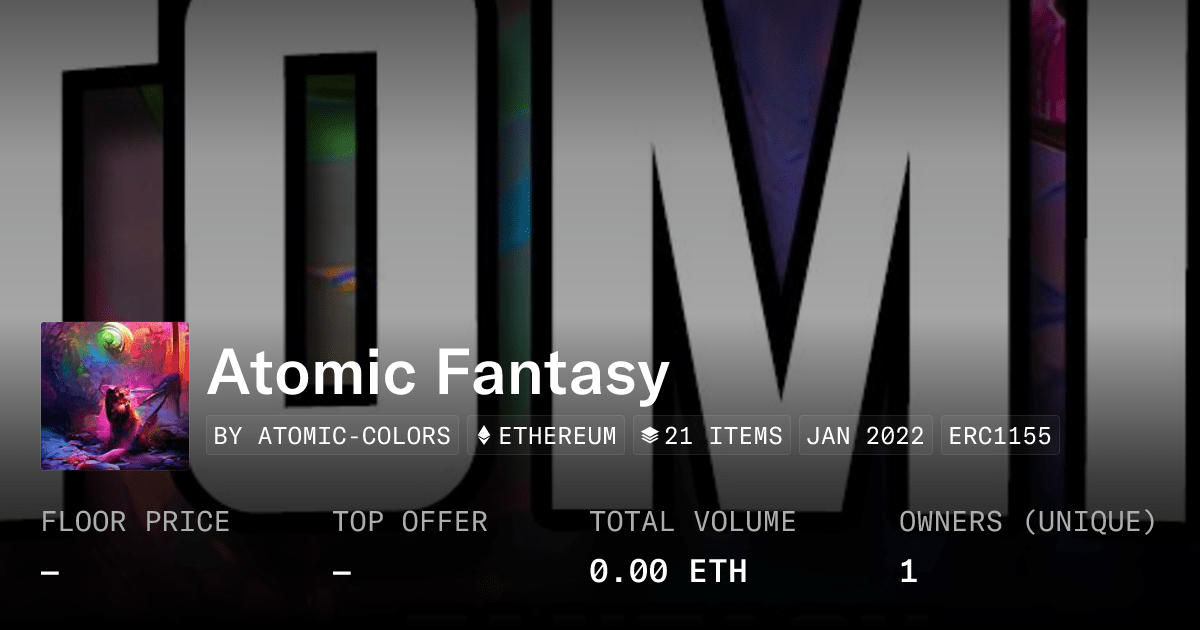 Atomic Fantasy Collection Opensea