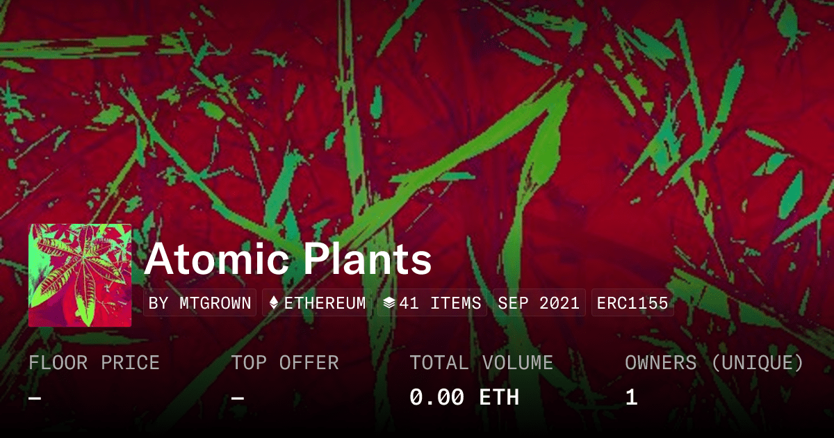 Atomic Plants Collection Opensea