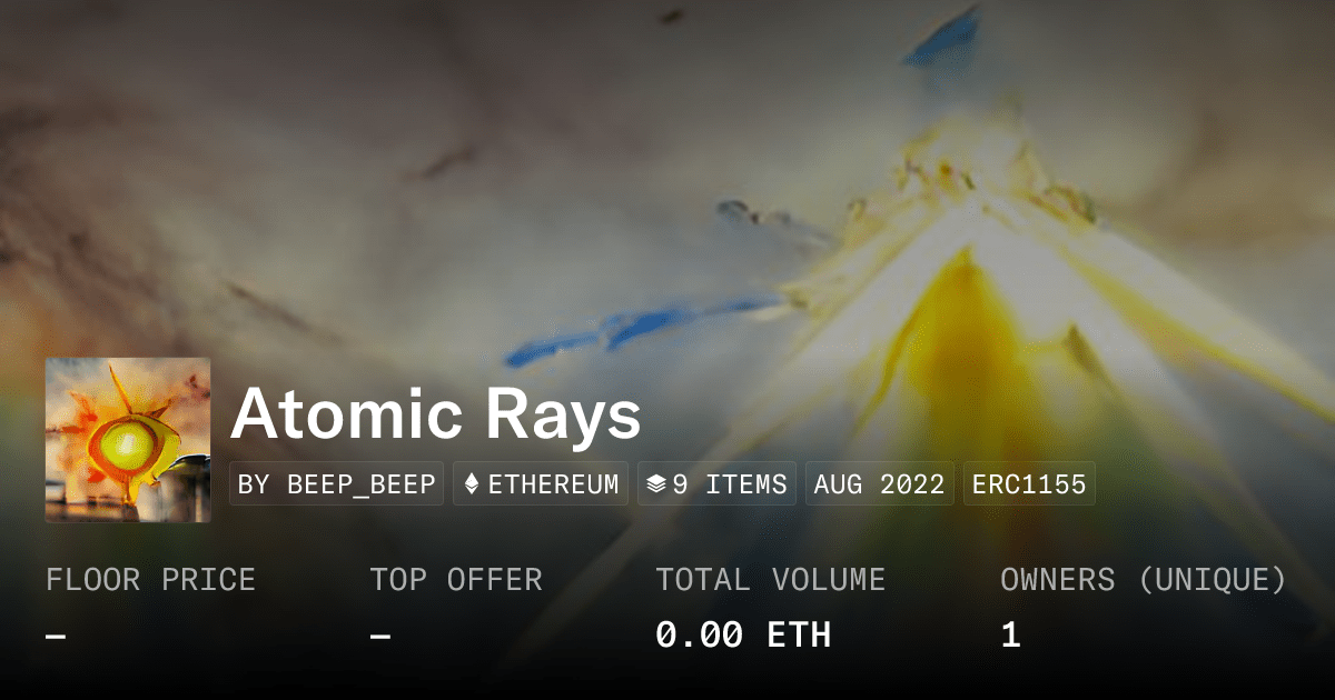 Atomic Rays Collection Opensea