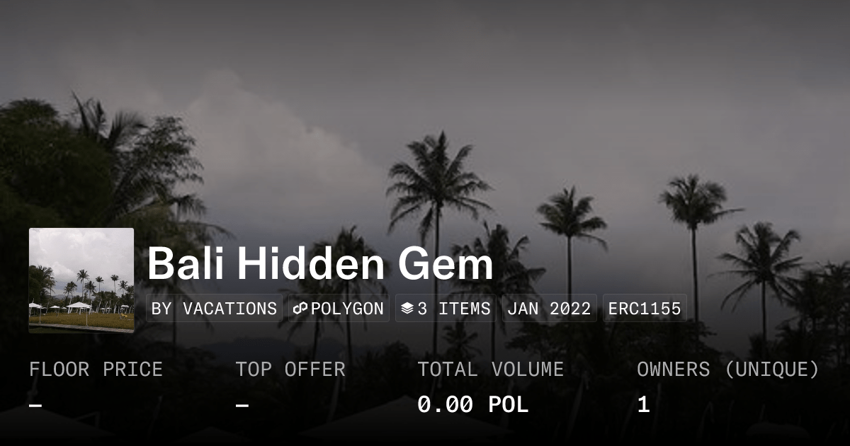 Bali Hidden Gem Collection Opensea