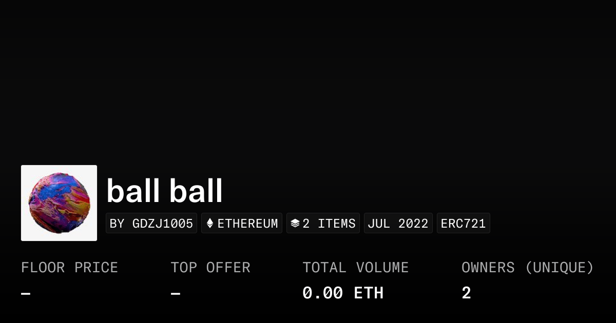 Ball Ball Collection Opensea