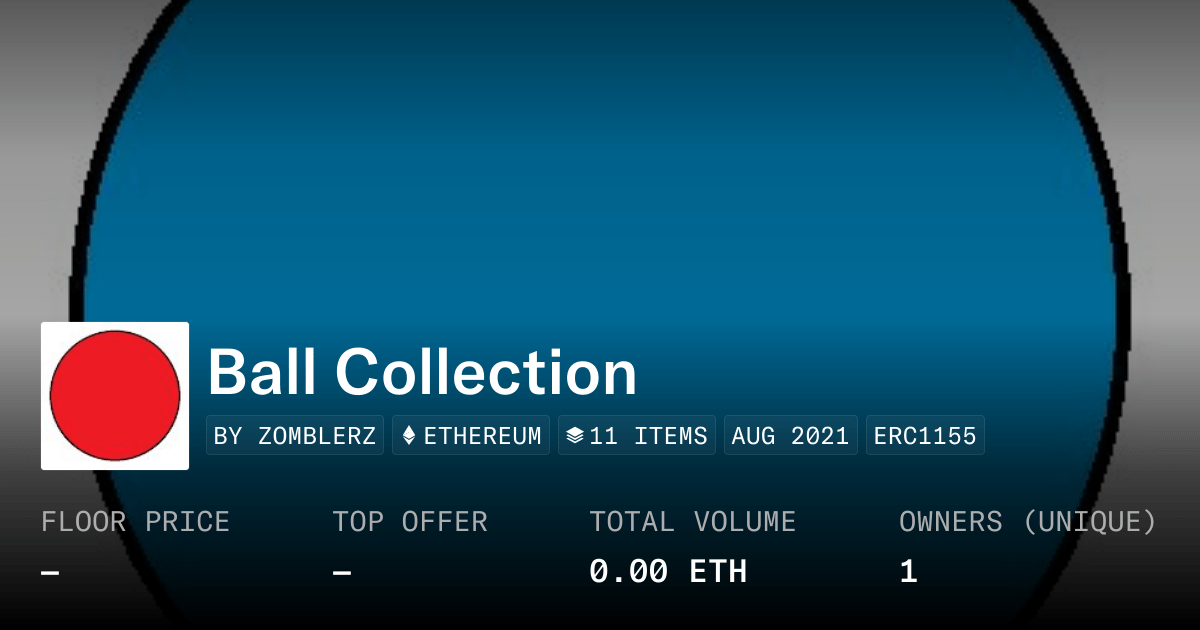 Ball Collection Collection Opensea