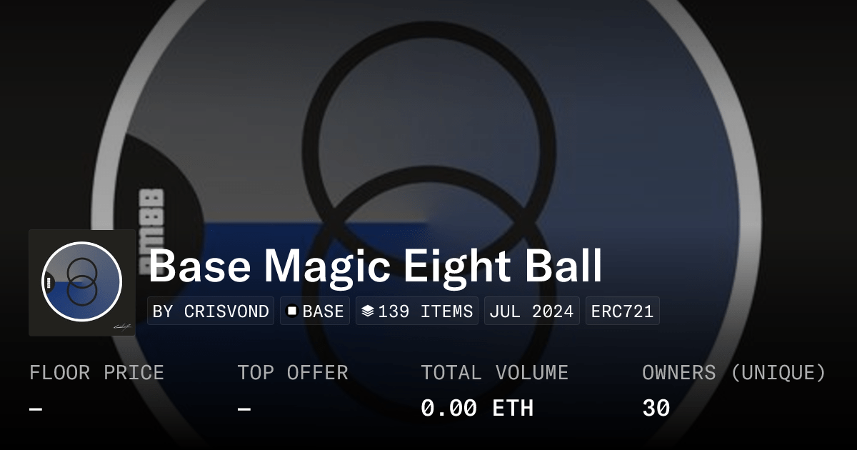 Base Magic Eight Ball Collection Opensea